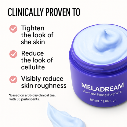 MelaDream™ Overnight Toning & Firming Cream